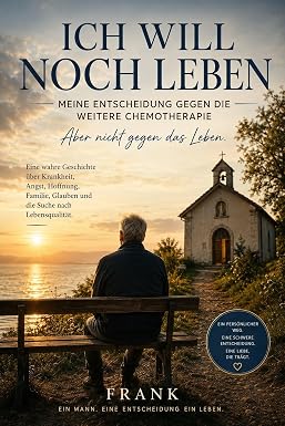 Buchcover: Ich will noch leben – aber nicht um jeden Preis